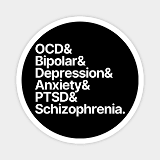 Mental Health | OCD Bipolar Depression Anxiety PTSD Schizophrenia Magnet